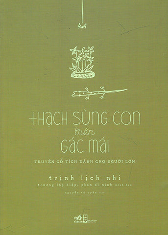 Thach Sung Con Tren Gac May - Tac Gia: Trinh Lich Nhi - Book