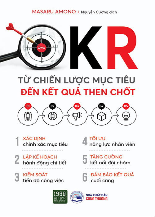 OKR - Tu Chien Luoc Muc Tieu Den Ket Qua Then Chot - Tac Gia: Masaru Amono - Book