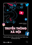 Truyen Thong Xa Hoi - Cach Tao Lap Va Dua Ra Mot Chien Luoc Thanh Cong Tu Financial Times - Tac Gia: Martin Thomas - Book