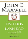 Tinh Hoa Lanh Dao - Tac Gia: Leadership Gold - Book
