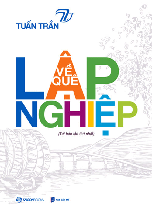 Ve Que Lap Nghiep - Tac Gia: Tuan Tran - Book