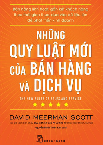 Nhung Quy Luat Moi Cua Ban Hang Va Dich Vu - Tac Gia: David Meerman Scott - Book