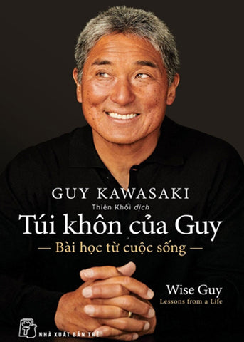 Tui Khon Cua Guy - Bai Hoc Tu Cuoc Song - Tac Gia: Guy Kawasaki - Book