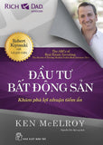 Dau Tu Bat Dong San - Kham Pha Loi Nhuan Tiem An - Tac Gia: Ken McElroy - Book