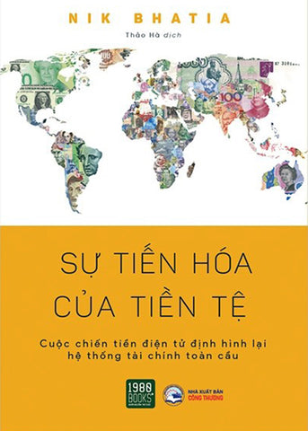 Su Tien Hoa Cua Tien Te - Tac Gia: Nik Bhatia - Book