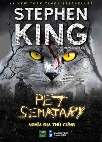 Pet Sematary - Nghia Dia Thu Cung - Tac Gia: Stephen King - Book