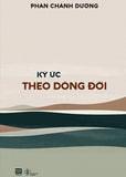 Ky Uc Theo Dong Doi - Book