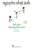 Bo Cau Khong Dua Thu - Tac Gia: Nguyen Nhat Anh - Book
