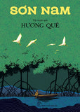 Huong Que - Tac Gia: Son Nam - Book