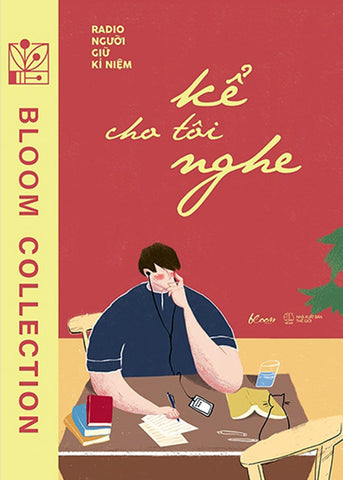 Ke Cho Toi Nghe - Tac Gia: Radio Nguoi Giu Ky Niem - Book