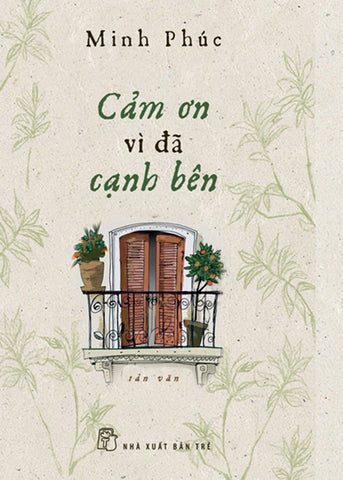 Cam On Vi Da Canh Ben - Tac Gia: Minh Phuc - Book