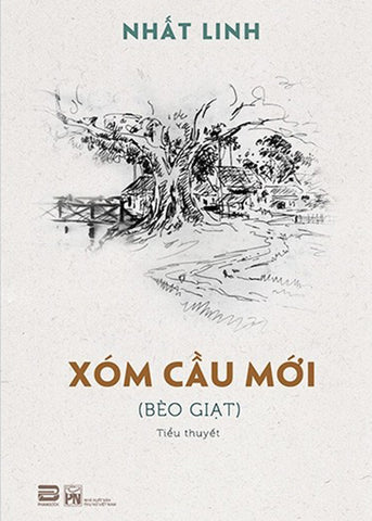 Xom Cau Moi - Tac Gia: Nhat Linh - Book