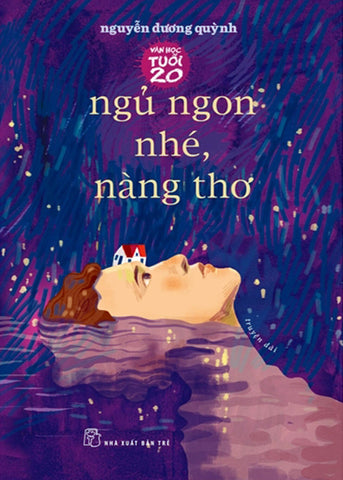 Van Hoc Tuoi 20 - Ngu Ngon Nhe, Nang Tho - Tac Gia: Nguyen Duong Quynh - Book