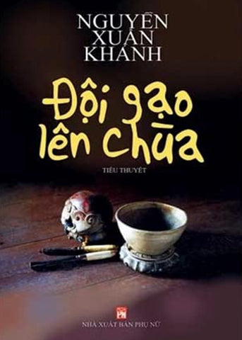 Doi Gao Len Chua - Tac Gia: Nguyen Xuan Khanh - Book