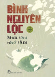 Mua Thu Nho Tam - Tac Gia: Binh Nguyen Loc - Book