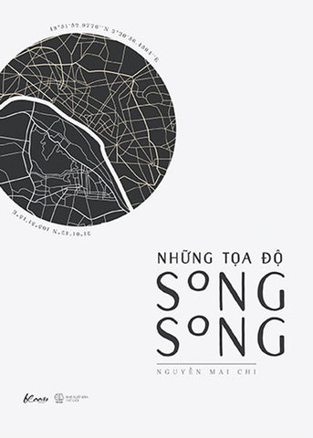 Nhung Toa Do Song Song - Tac Gia: Nguyen Mai Chi - Book