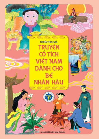 Truyen Co Tich Viet Nam Danh Cho Be Nhan Hau - Nhieu Tac Gia - Book