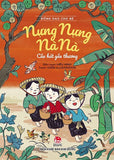 Dong Dao Cho Be: Nung Nung Na Na - Cau Hat Yeu Thuong - Book
