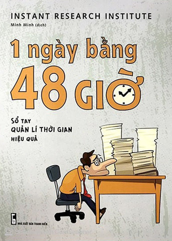 1 Ngay Bang 48 Gio - Tac Gia: Instant Research Institute - Book