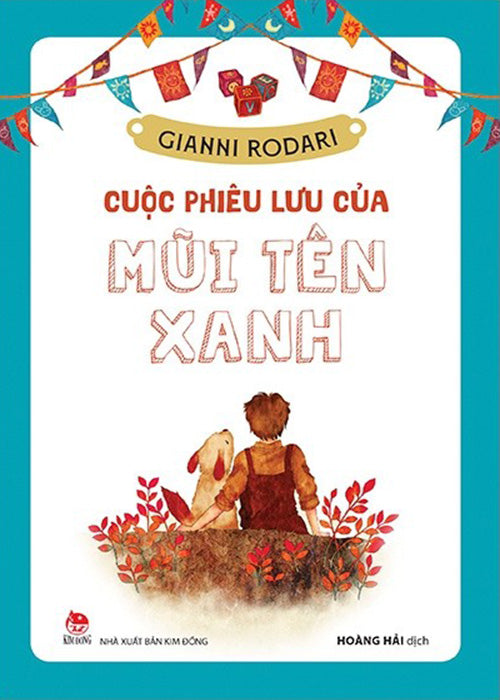 Cuoc Phieu Luu Cua Mui Ten Xanh - Tac Gia: Gianni Rodari - Book