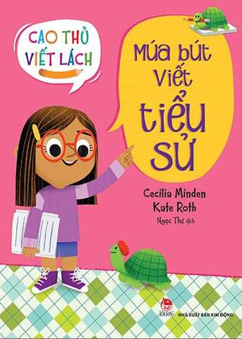 Cao Thu Viet Lach - Mua But Viet Tieu Su - Tac Gia: Cecilia Minden, Kate Roth - Book