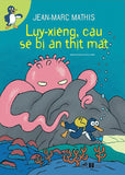 Luy-Xieng, Cau Se Bi An Thit Mat - Tac Gia: Jean Marc Mathis - Book