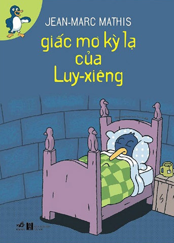 Giac Mo Ky La Cua Luy-Xieng - Tac Gia: Jean Marc Mathis - Book