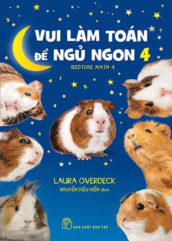 Vui Lam Toan De Ngu Ngon 4 - Tac Gia: Laura Overdeck, Jim Paillot - Book