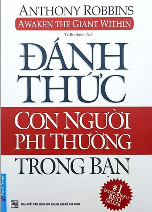 Danh Thuc Con Nguoi Phi Thuong Trong Ban - Tac Gia: Anthony Robbins - Book