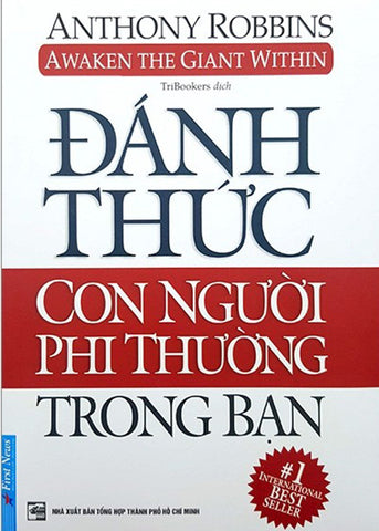 Danh Thuc Con Nguoi Phi Thuong Trong Ban - Tac Gia: Anthony Robbins - Book