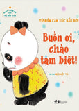Phat Trien EQ Cho Tre Mau Giao - Buon Oi Chao Tam Biet - Book