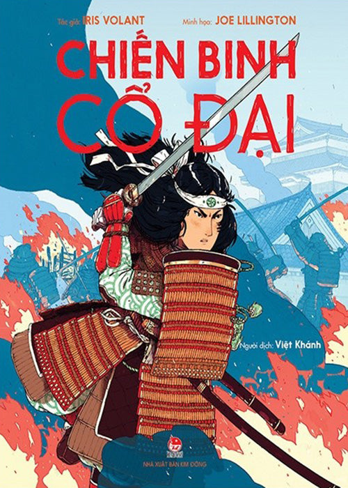 Chien Binh Co Dai - Tac Gia: Joe Lillington, Iris Volant - Book