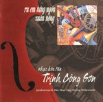 Nhac Hoa Tau Trinh Cong Son - Ru Em Tung Ngon Xuan Nong - CD