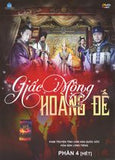 Giac Mong Hoang De - Phan 4 END - 6 DVDs - Long Tieng  - SALE