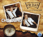 Dam Vinh Hung - Cho Dong - CD