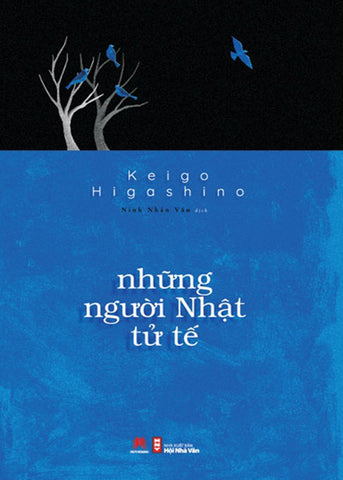Nhung Nguoi Nhat Tu Te - Tac Gia: Keigo Higashino - Book