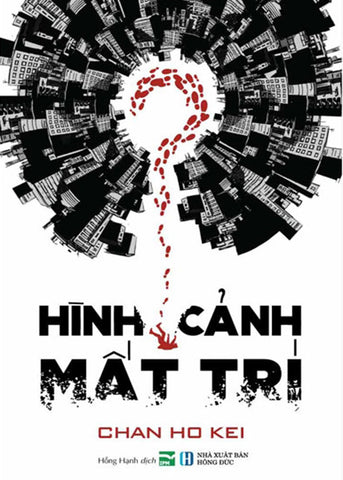Hinh Canh Mat Tri - Tac Gia: Chan Ho Kei - Book
