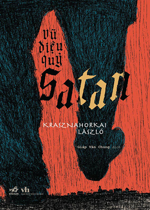 Vu Dieu Quy Satan - Tac Gia: Krasznahorkai László - Book