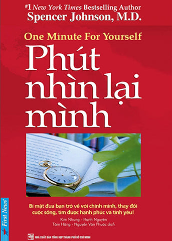 Phut Nhin Lai Minh - Tac Gia: Ph D Spencer Johnson, M D - Book