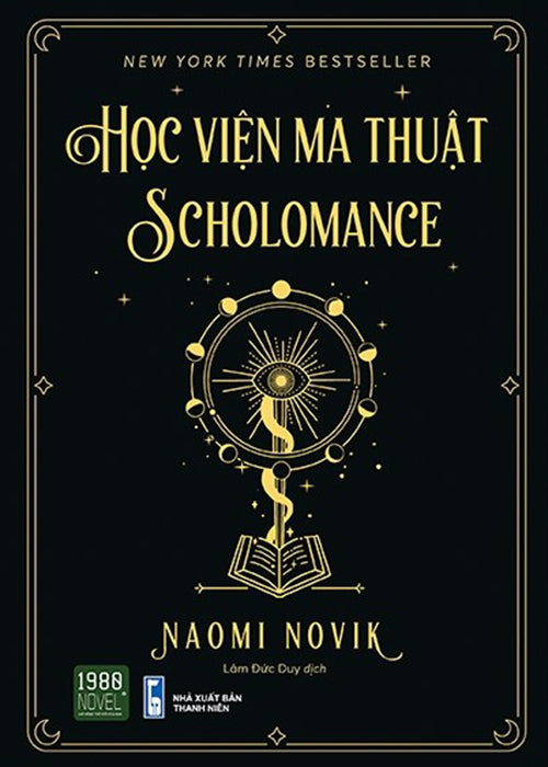 Hoc Vien Ma Thuat Scholomance - Tac Gia: Naomi Novik - Book