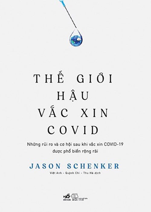 The Gioi Hau Vac Xin Covid - Tac Gia: Jason Schenker - Book