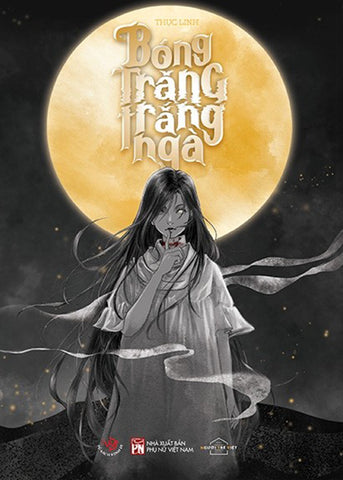 Bong Trang Trang Nga - Tac Gia: Thuc Linh - Book