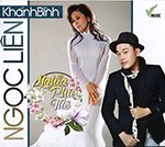 Ngoc Lien - Khanh Binh - Nghia Phu The - CD