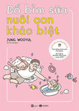 Bo Bim Sua Nuoi Con Khac Biet - Tac Gia: Jung Wooyul - Book