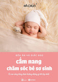 Bua An Va Giac Ngu - Cam Nang Cham Soc Be So Sinh - Tac Gia: Ha Chun - Book