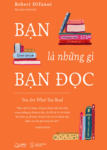 Ban La Nhung Gi Ban Doc - You Are What You Read - Tac Gia: Robert DiYanni - Book