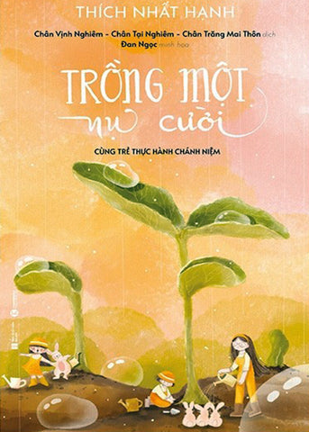 Trong Mot Nu Cuoi - Cung Tre Thuc Hanh Chanh Niem - Tac Gia: Thich Nhat Hanh - Book