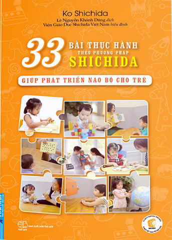33 Bai Thuc Hanh Theo Phuong Phap Shichida Giup Phat Trien Nao Bo Cho Tre - Book
