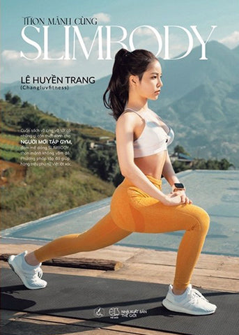 Thon Manh Cung Slimbody - Tac Gia: Le Huyen Trang - Book
