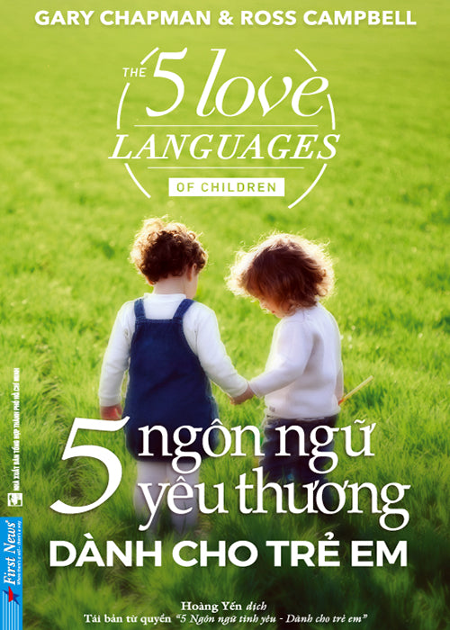 5 Ngon Ngu Yeu Thuong Danh Cho Tre Em - Tac Gia: Gary Chapman, Ross Campbell - Book